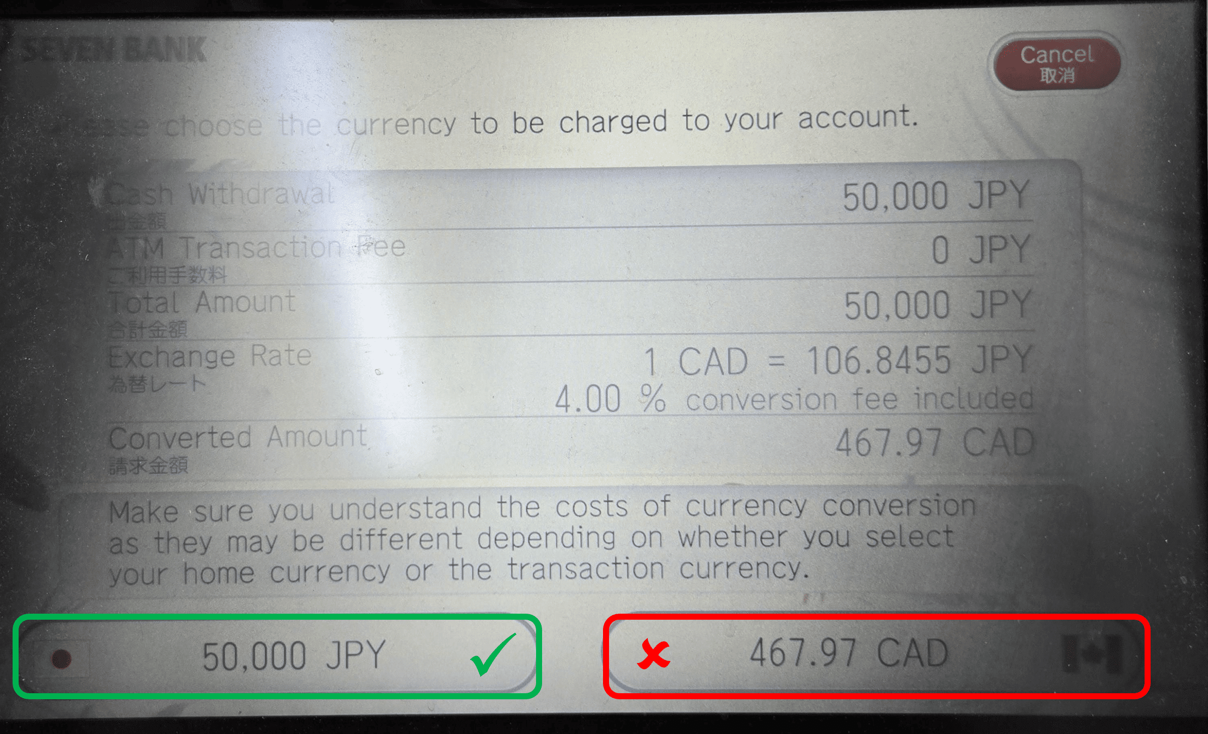 7-11 ATM withdrawal in Japan -- Yen versus Canadian Dollar example